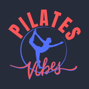 Pilates Vibes T-Shirt