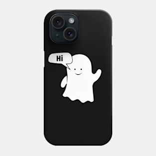 Hi Ghost Phone Case