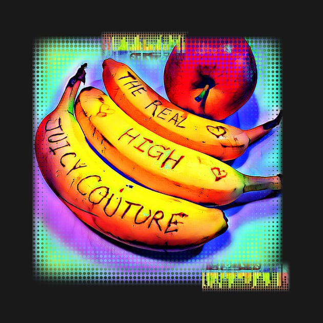 Go bananas over this REAL high JUICY COUTURE colorful fruit art – YUMMY by originalsusie