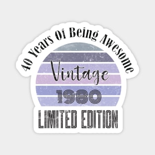 Vintage 1980, 40 Years Of Being Awesome limited edition Magnet