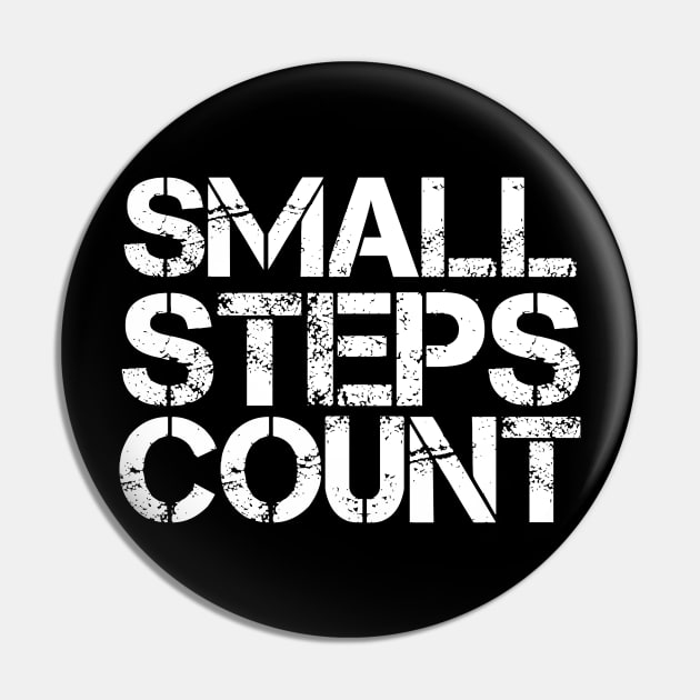 Small Steps Count Pin by Texevod