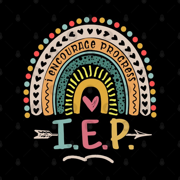 IEP Rainbow I Encourage Progress Special Education Teacher by mohazain