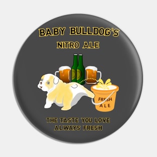 Baby Bulldog's Nitro Ale Pin