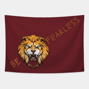 Be fearless - Quotes Printed Tapestry