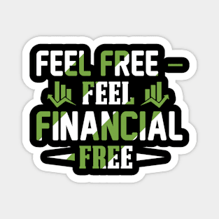 Feel Free Financial Free Magnet