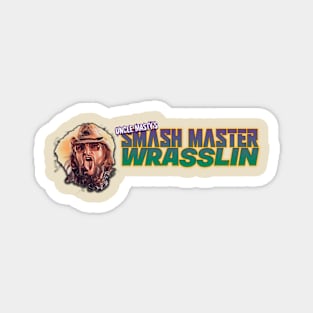 Uncle Masty's Smash Master Wrasslin Magnet