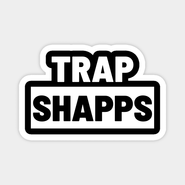 Political T-Shirts UK - Trap Shapps Magnet by Never Mind The Bedsocks