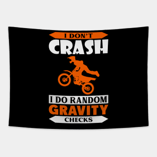 I Don't Crash I Do Random Gravity Checks Tapestry