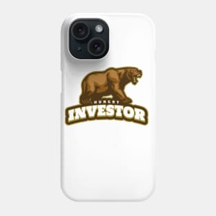 Hungry Investor Design Phone Case