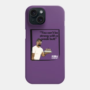 Weak Butt Phone Case