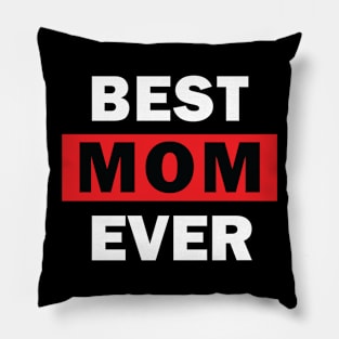 Best MOM Ever Pillow