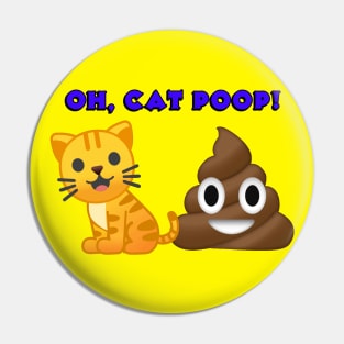 Cat Poop Pin