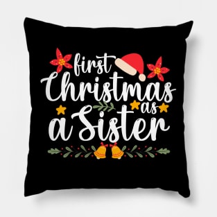 first christmas as a Sister Xmas Funny Christmas sister Pillow