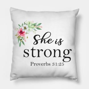 She is strong Pillow