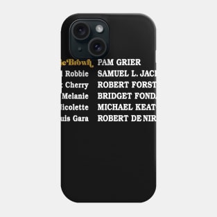 Jackie Brown Credits Phone Case