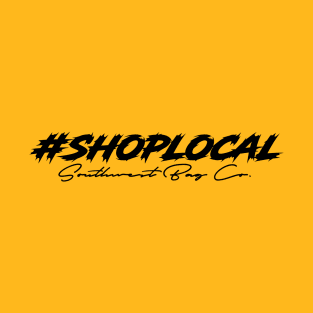 #shoplocal T-Shirt