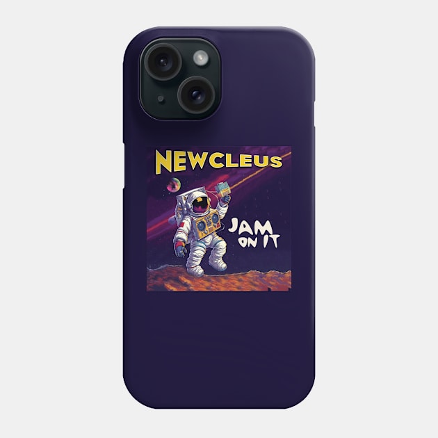 Newcleus - Jam On It - Astronaut Phone Case by Barn Shirt USA