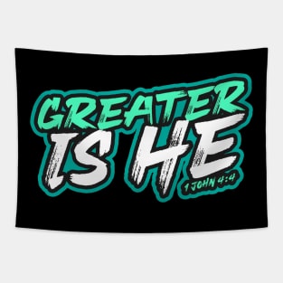 Greater is He, 1 John 4:4 Tapestry