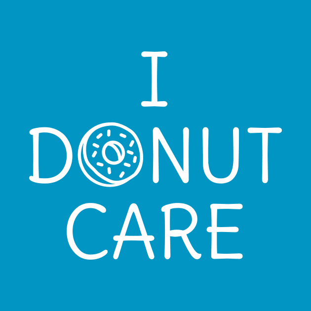 Funny Donut Pun T-Shirt by happinessinatee