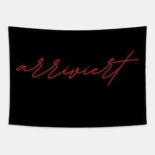 arriviert - german language RED Tapestry