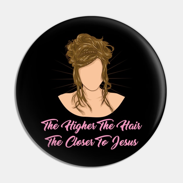 Hairstylist Gift " The Higher The Hair The Closer To Jesus " Pin by Design Seventytwo