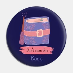 Don't Open This Book Pin