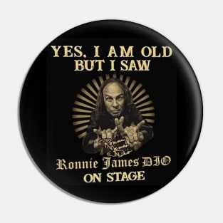 Yes, I am old... Pin