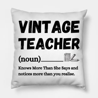 Vintage Teacher Knows More Than She Says Pillow