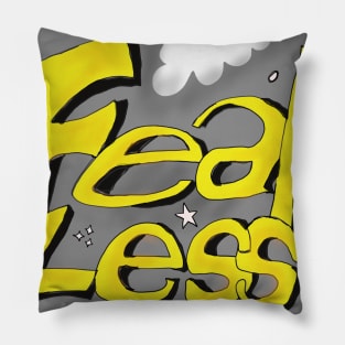 Fearless Design Pillow