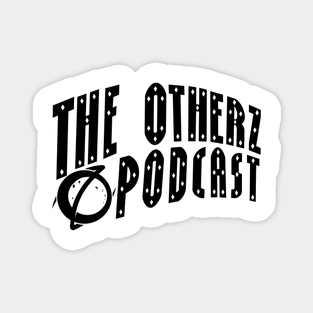 The Otherz Podcast curve logo (black) Magnet by The Otherz