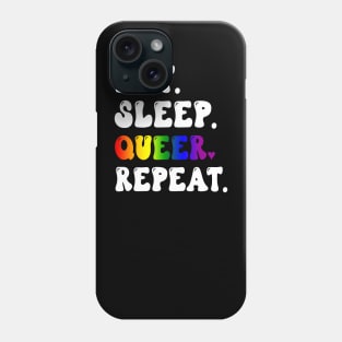 Eat sleep queer repeat Phone Case