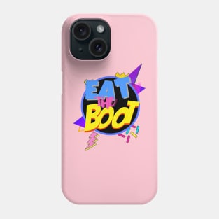 Saved by the Boot Phone Case