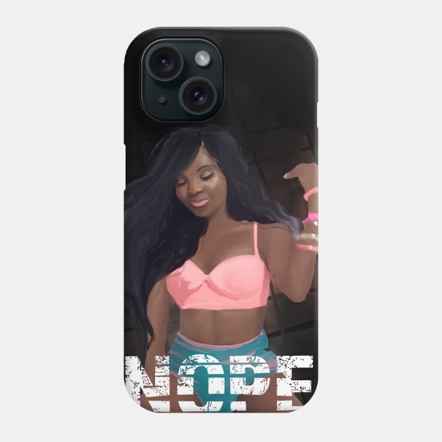 NOPE Phone Case by digitaldoodlers