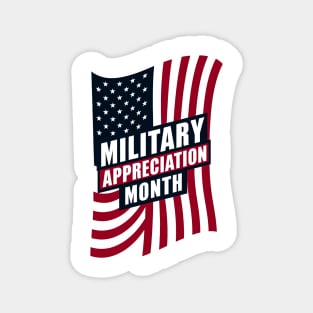 First Day Of Military Appreciation Month Magnet