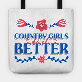 Country Girls Do It Better Tote