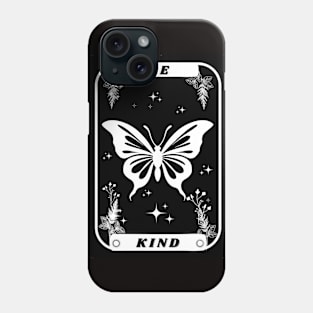 Be Kind Phone Case