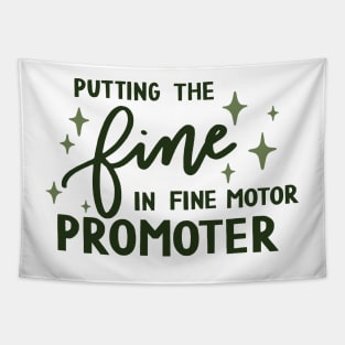 Putting the fine in Fine motor promoter Tapestry