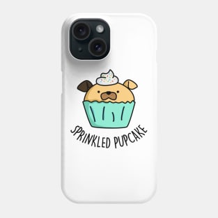 Sprinkled Pupcake Cute Puppy Cupcake Pun Phone Case