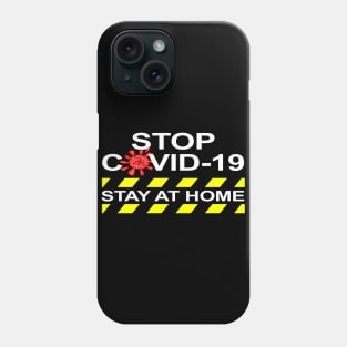 Stop Coronavirus Stay At Home Phone Case