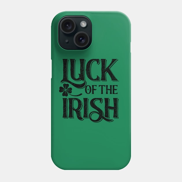 Saint Patrick Luck of the Irish Black Vintage Phone Case by Wolfkin Design