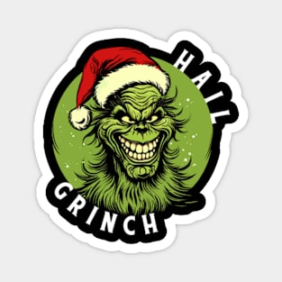 Hail Grinch! Magnet