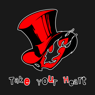 Take Your Heart T-Shirt