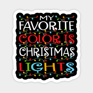 my favorite color is christmas lights Magnet