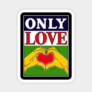 Only Love Magnet