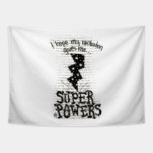 Radiation... Super Powers! Tapestry