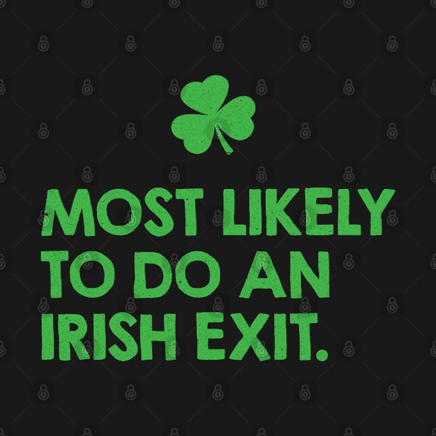 most likely to do an irish exit by AdelDa