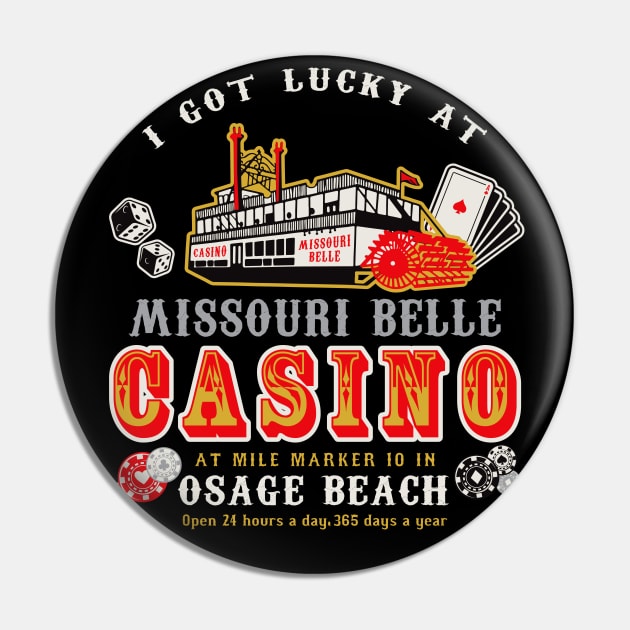 Missouri Belle Casino Pin by Alema Art