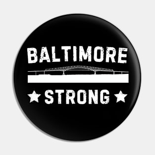 Baltimore Maryland Strong Pin