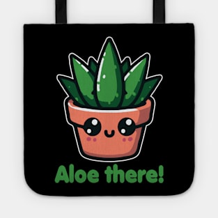 Aloe There Funny Aloe Vera Pun For Plants Lover Tote