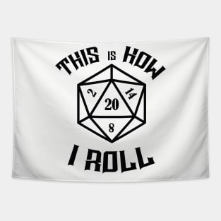 This is how I roll D20 Nat20 Tapestry